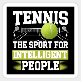 Tennis – The Sport for Intelligent People Magnet